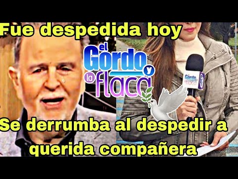 💔 Raul De Molina SE AH0GA EN LLANT0 al despedir en vivo a querida compañera  de El gordo y La flaca