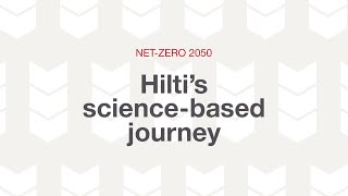 Hilti's Science-based Journey Towards Net-Zero