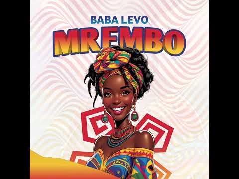 Baba Levo - Mrembo (Official Audio)