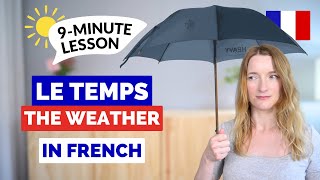 How to Talk About the Weather in French - Le temps 🇫🇷☀️
