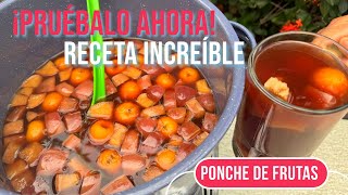 Ponche de Frutas / Navideño Tradicional Mexicano