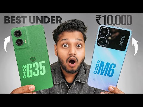 Moto G35 VS POCO M6 Full Comparison : Best Smartphone Under ₹10000?