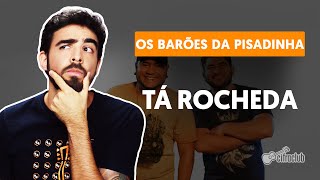 Videoaula APRENDA A TOCAR TÁ ROCHEDA DA BANDA OS BARÕES DA PISADINHA