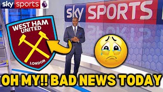 🚨 OH NO!! 😓 UNFORTUNATELY HAPPENED! 😭 BAD NEWS FOR MOYES! WEST HAM UNITED LATEST NEWS TODAY NOW