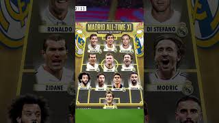 Real Madrid ALL TIME XI #football #shorts