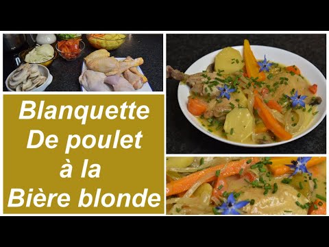 Blanquette de poulet à la bière blonde - blanquette délicate avec sa sauce onctueuse