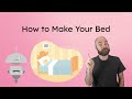 Making Your Bed: A Step-by-Step Guide
