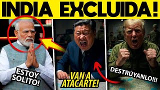INDIA EXCLUIDA! TRUMP ORDENA BLOQUEO TOTAL. CHINA NO PODRÁ SALVARLOS. EEUU RECIBE DURO DESPERTAR