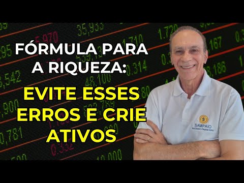 FÓRMULA PARA FICAR RICO - CRIE ATIVOS QUE TRABALHEM PARA VOCÊ