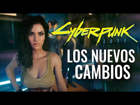 LOS NUEVOS CAMBIOS SORPRESAS & MEJORAS CYBERPUNK 2077 (ACTUALIZACIÓN 2.2)