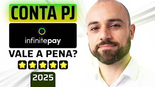 Conta PJ InfinitePay em 2025 🤔 Vale a Pena MESMO?