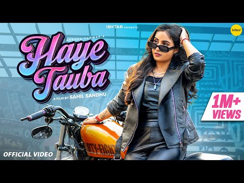 Haye Tauba - Official Music Video | Renuka Panwar | Ishtar Haryanvi