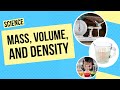 Exploring Mass, Volume, and Density Relationships