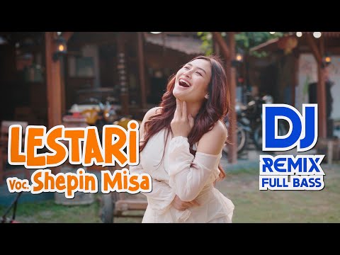 Shepin Misa - Lestari | DJ Remix Full Bass (Official Video Clip) STAR MUSIC