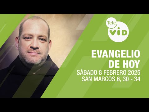 El evangelio de hoy Sábado 8 Febrero de 2025 📖 #LectioDivina #TeleVID