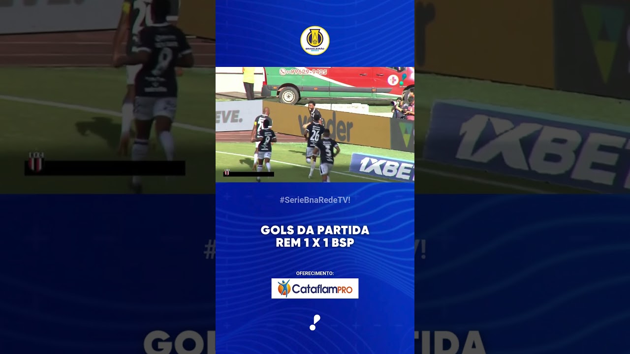 Gols da partida Remo 1 x 1 Botafogo SP   Série B 2025