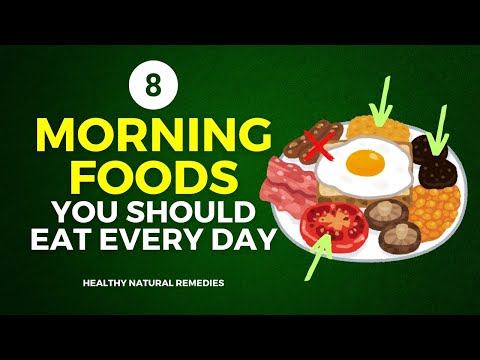 8 Morning Foods You Should Eat Every Day