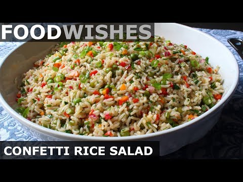 Confetti Rice Salad - Food Wishes