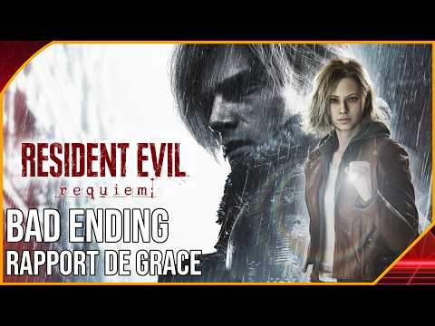RESIDENT EVIL REQUIEM FR | MAUVAISE FIN & RAPPORT DE GRACE