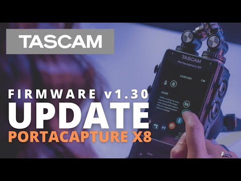 TASCAM Portacapture X8 - Firmware v1.30 Update