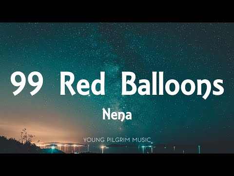 Nena - 99 Red Balloons (Lyrics)