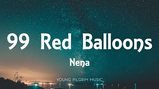 Nena - 99 Red Balloons (Lyrics)