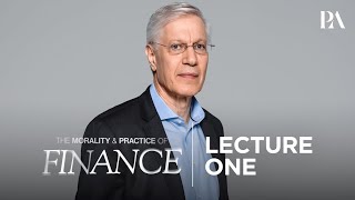 Peterson Academy | Dr. Yaron Brook | The Morality & Practice of Finance | Lecture 1 (Official)
