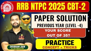 RRB NTPC CBT-2 Level 4 paper Solution by Shubham Sir| Good Level | Your score out of 35? #rrbntpc
