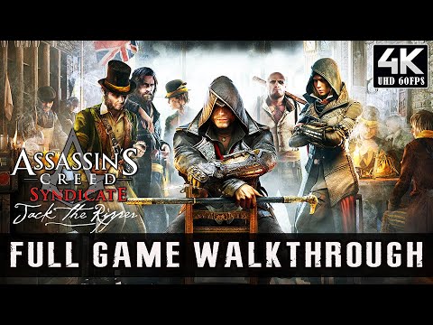 ASSASSINS CREED SYNDICATE (2015) FULL GAME + JACK THE RIPPER DLC | Complete Walkthrough【4K60 UHD】