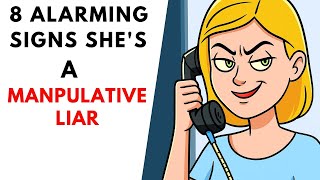 8 Alarming Signs She’s a Manipulative Liar (Don’t Ignore This)