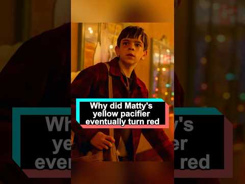 Why did Matty’s yellow pacifier eventually turn red? No one realized that he was actually the real