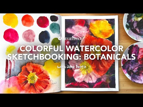 Colorful Watercolor Sketchbooking with Jane Beata | Botanicals