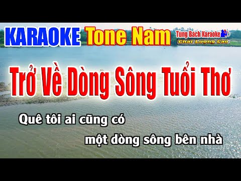 Trở Về Dòng Sông Tuổi Thơ Karaoke ( Tone Nam ) Beat Chuẩn  Nhạc Sống Tùng Bách