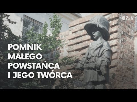 Pomnik Małego Powstańca i jego twórca