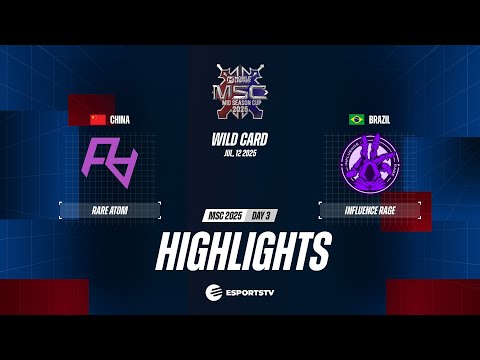 Rare Atom vs INFLUENCE RAGE HIGHLIGHTS MSC 2025 | INF VS RA ESPORTSTV