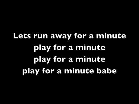 Justin Bieber Ft. Tyga - Wait for a Minute Lyrics