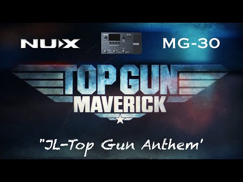 TOP GUN ANTHEM - Guitar Cover by Jimmy Lin - NUX MG-30