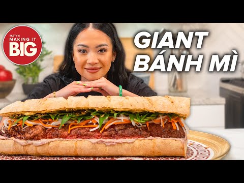 I Made A Giant 4-Foot Bánh Mì