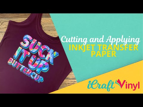 Print and Cut Tutorial - Inkjet Transfer Paper for...