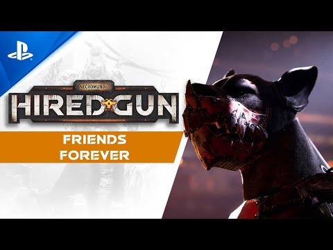 Necromunda: Hired Gun - Friends Forever Trailer | PS5, PS4