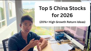 Top 5 China Stocks in 2026 (20% Upside. High Growth Potential)