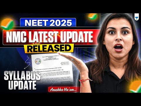 ⚠️ NEET 2025 Alert: New Syllabus by NMC | NMC Latest Update | Anushka Choudhary