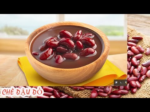 Cách Nấu Chè Đậu Đỏ Dồi Dào Dinh Dưỡng Cho Cả Nhà Giải Nhiệt