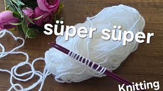 Super! The Easiest and Most Beautiful Knitting Pattern Stitch! Knitting Pattern