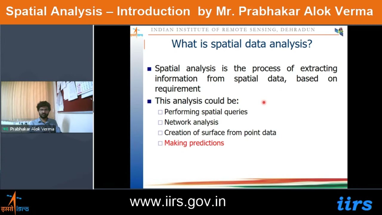 Spatial Analysis – Introduction by Mr. Prabhakar Alok Verma