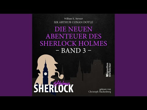 Kapitel 9 - Teil 91 - Die neuen Abenteuer des Sherlock Holmes (Band 3)