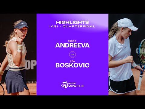 Mirra Andreeva vs. Lea Boskovic | 2024 lasi Quartefinal | WTA Match Highlights