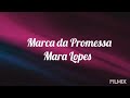 Marca Da Promessa (CIFRAS)