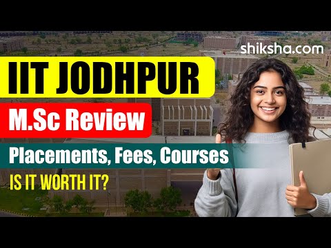 IIT Jodhpur MSc Review