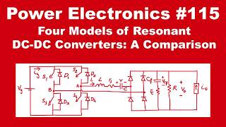 PE #115: Four Models of Resonant DC-DC Converters: A Comparison